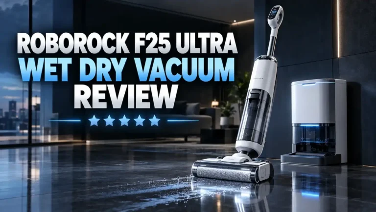 Roborock F25 Ultra Review: Steam & Hot Water Wet Dry Vacuum